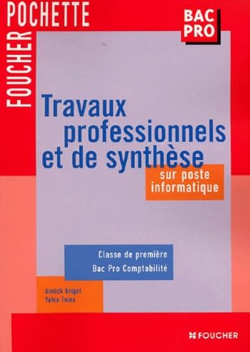 Travaux professionnels de synthèse, 1ère : Bac pro comptabilité book