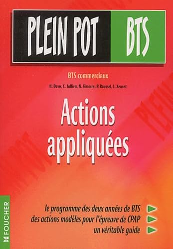 Plein Pot BTS : Actions appliquées, BTS commerciaux book