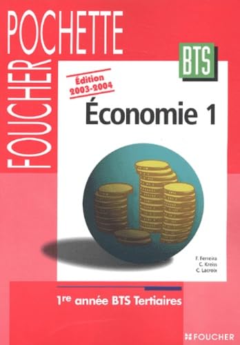 Foucher Pochette : Économie 1, BTS book