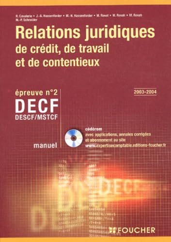 Foucher Expertise comptable : Relations juridiques de crédit, de travail et de contentieux, épreuve n° 2 DECF, DESCF/MSTCF (Manuel) book