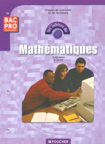 Les cahiers : Les cahiers de Mathématiques, BAC PRO book