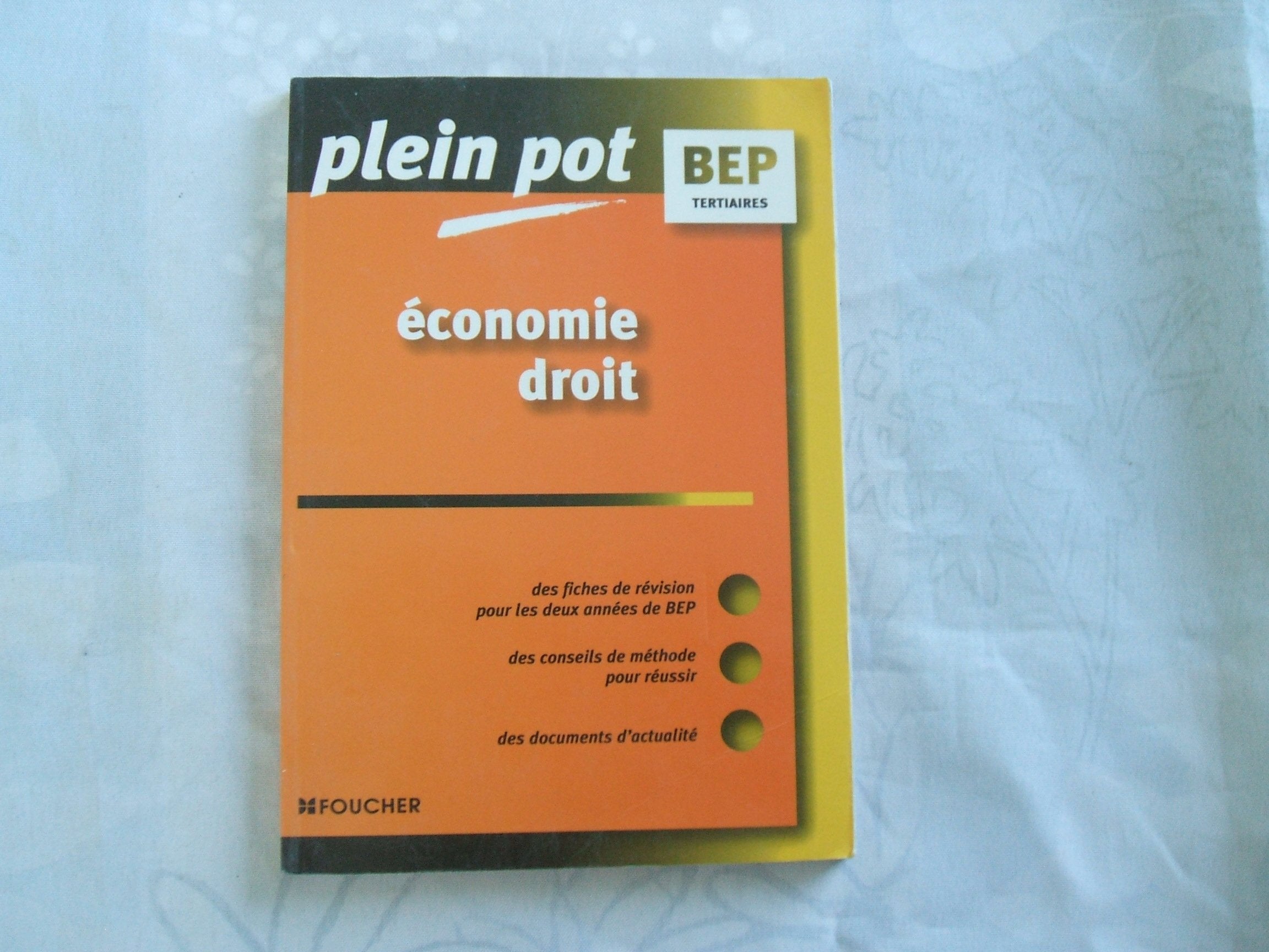 Plein Pot BEP, numéro 14 : Économie - Droit book