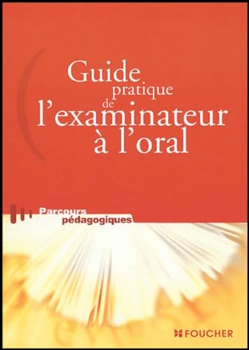 Guide pratique de l'examinateur à l'oral book