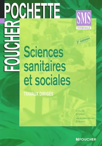 Sciences sanitaires et sociales : Terminale SMS book