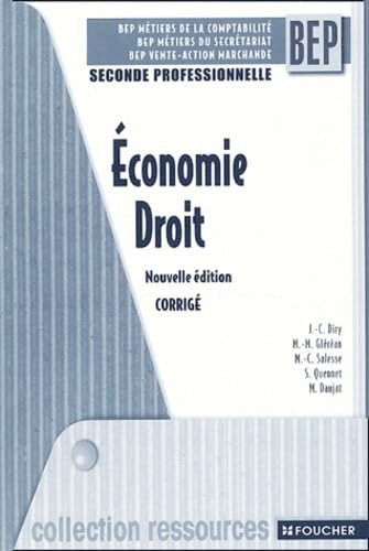 Economie Droit 2e professionnelle BEP: Corrigé book