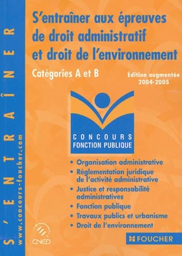 S'entraîner aux épreuves de droit administratif et droit de l'environnement: Catégories A et B Books