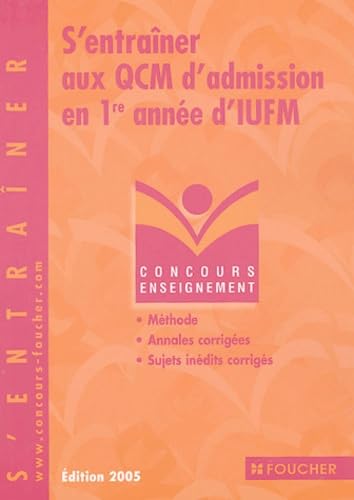 Concours Enseignement : S'entraîner aux QCM d'admission en 1re année d'IUFM, Concours enseignement, numéro 58 book