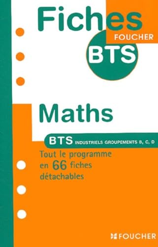 Mathématiques BTS industriels : Groupements B, C, D Books