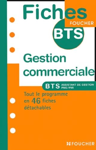 Gestion commerciale: BTS Assistant de gestion PME/PMI book