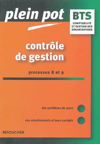 Plein Pot Bac : Contrôle de gestion, BTS Comptabilité et Gestion des organisations (Ancienne Edition) book