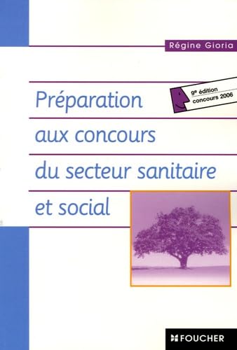 Préparation aux concours du secteur sanitaire et social: Concours 2006 book