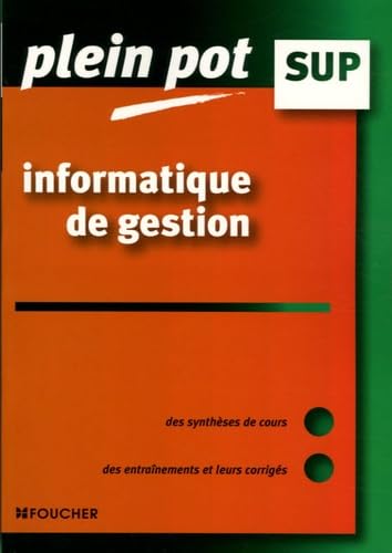 Informatique de gestion: Enseignement supérieur, BTS, DUT tertiaires book