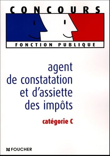 Agent de constatation et d'assiette des impôts: Catégorie C book