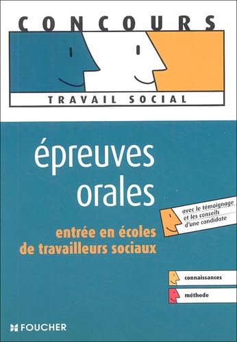 EPREUVE ORALE ENTREE ECOLE DE TRAV. SOCIAUX (Ancienne Edition) book
