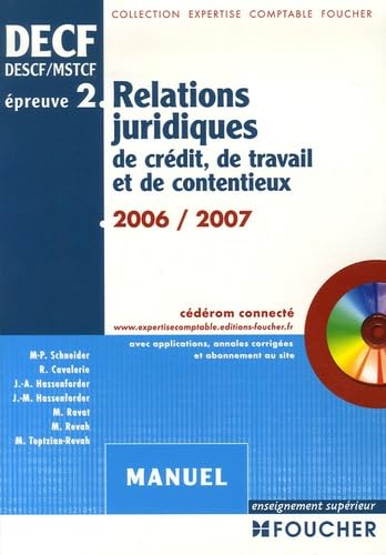 Relations juridiques de crédit, de travail et de contentieux DECF/DESCF/MSTCF épreuve n° 2: Manuel book
