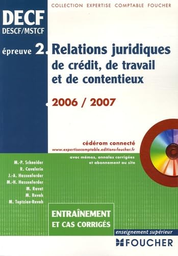 Relations juridiques de crédit, de travail et de contentieux DECF/DESCF/MSTCF épreuve n° 2: Entraînement et cas corrigés book