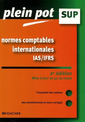 Normes comptables internationales IAS/IFRS: Enseignement supérieur, BTS, DUT tertiaires book
