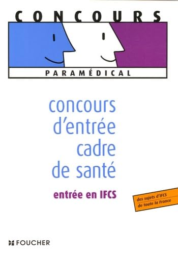 CONCOURS D ENTREE CADRE DE SANTE (Ancienne édition) book