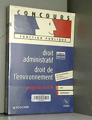 Droit administratif Droit de l'environnement: Catégories A et B book
