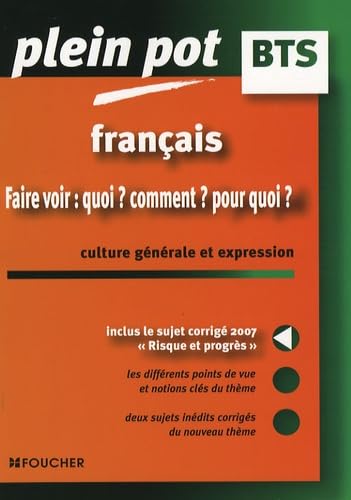 Français : Faire voir : quoi ? comment ? pour quoi ? (Ancienne Edition) book