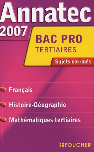 Français Histoire-Géorgraphie Mathématiques Bac Pro Tertiaires: Sujets corrigés Books