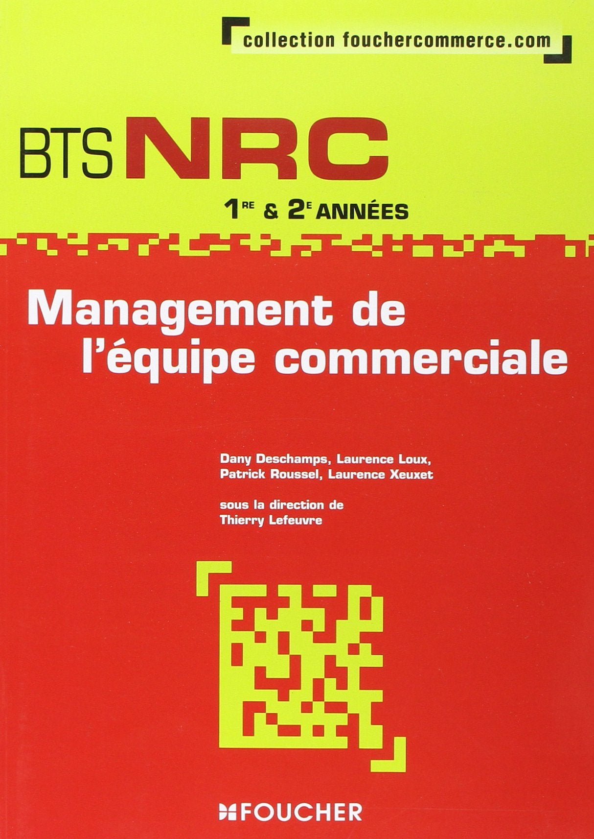 Management de l'équipe commerciale BTS NRC book