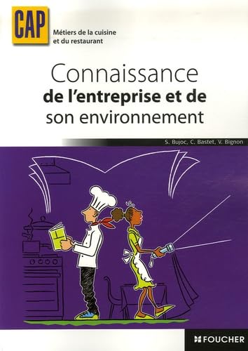 Métiers de la cuisine et du restaurant : Connaissance de l'entreprise et de son environnement, CAP book