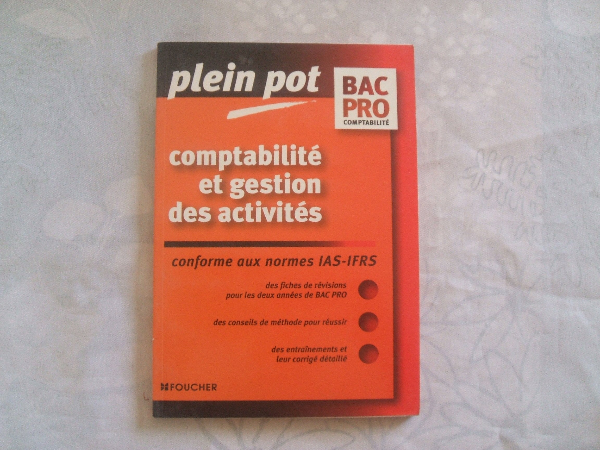 Comptabilité et gestion des activités : Bac pro comptabilité (Ancienne Edition) book