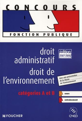 DROIT ADMINISTRATIF DROIT ENVIRONNEMENT ED 2007-2008 (Ancienne édition) book