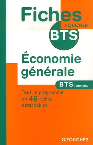Economie Générale BTS Tertiaires (Ancienne Edition) book