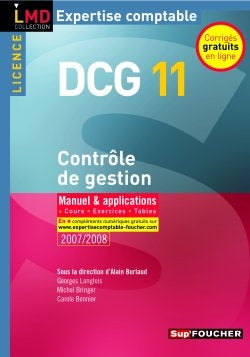 Contrôle de gestion, licence DCG 11 : manuel & applications : cours, exercices, tables book