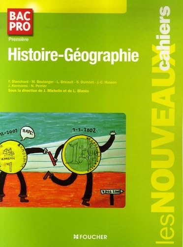 Nouveaux cahiers histoire-géographie 1e bac pro (Ancienne Edition) book