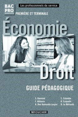 Economie, droit bac pro services première et terminale : guide pédagogique Books