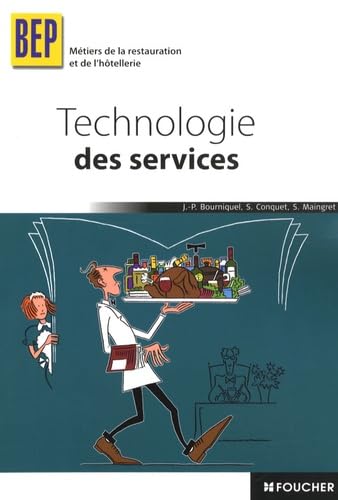 Technologie des services BEP Métiers de la restauration et de l'hôtellerie book