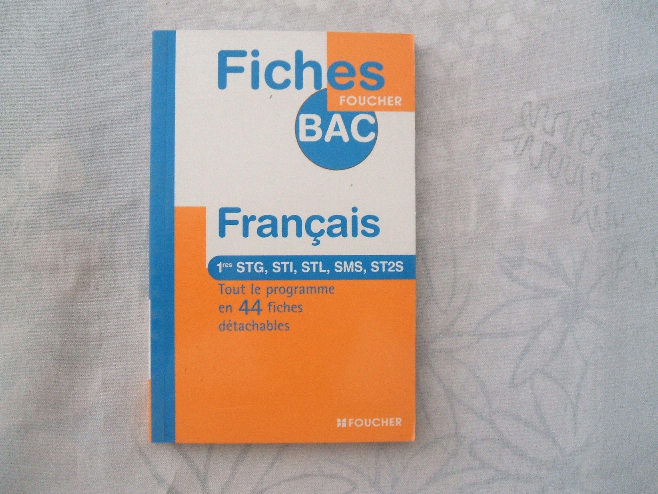 Français 1e STG, STI, STL, SMS, ST2S Books