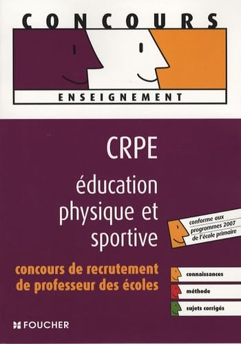 EDUCATI PHYSIQ ET SPORTIVE CRPE CONCOURS 2006 (Ancienne Edition) book