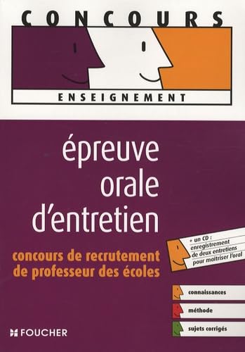 Epreuve orale d'entretien: Concours de recrutement de Professeur des écoles Books