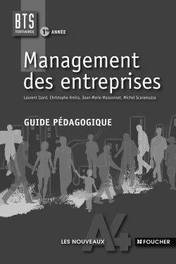 Management des entreprises BTS 1re année : guide pédagogique book