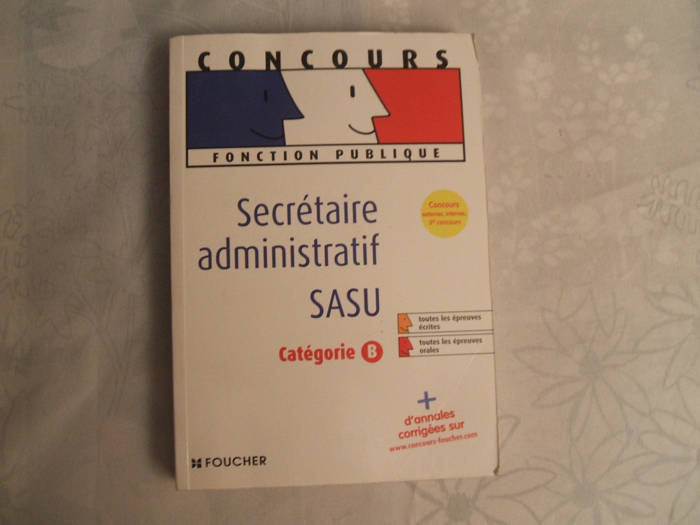 Secrétaire administratif SASU: Catégorie B book