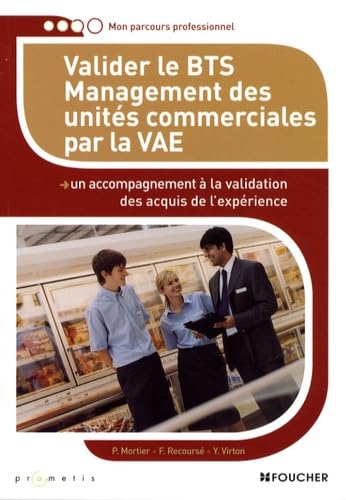 Valider le BTS Management des unités commerciales par la VAE Books