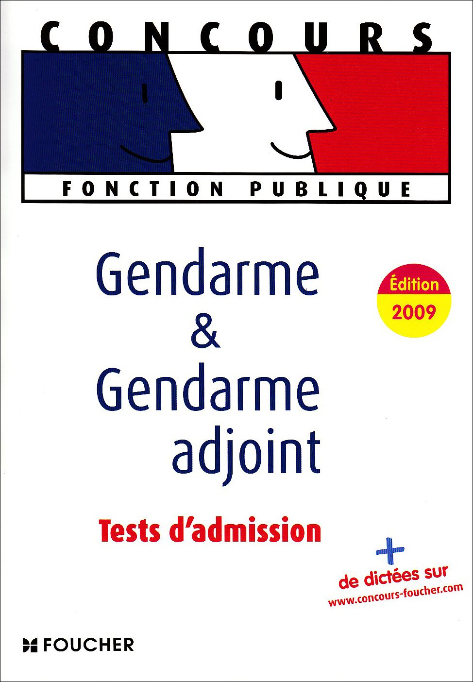 Gendarme et gendarme adjoint : Tests d'admission Edition 2009 book