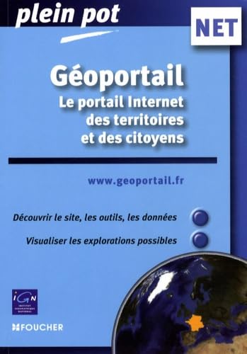 Géoportail: Le portail Internet des territoires et des citoyens Geology & Geography