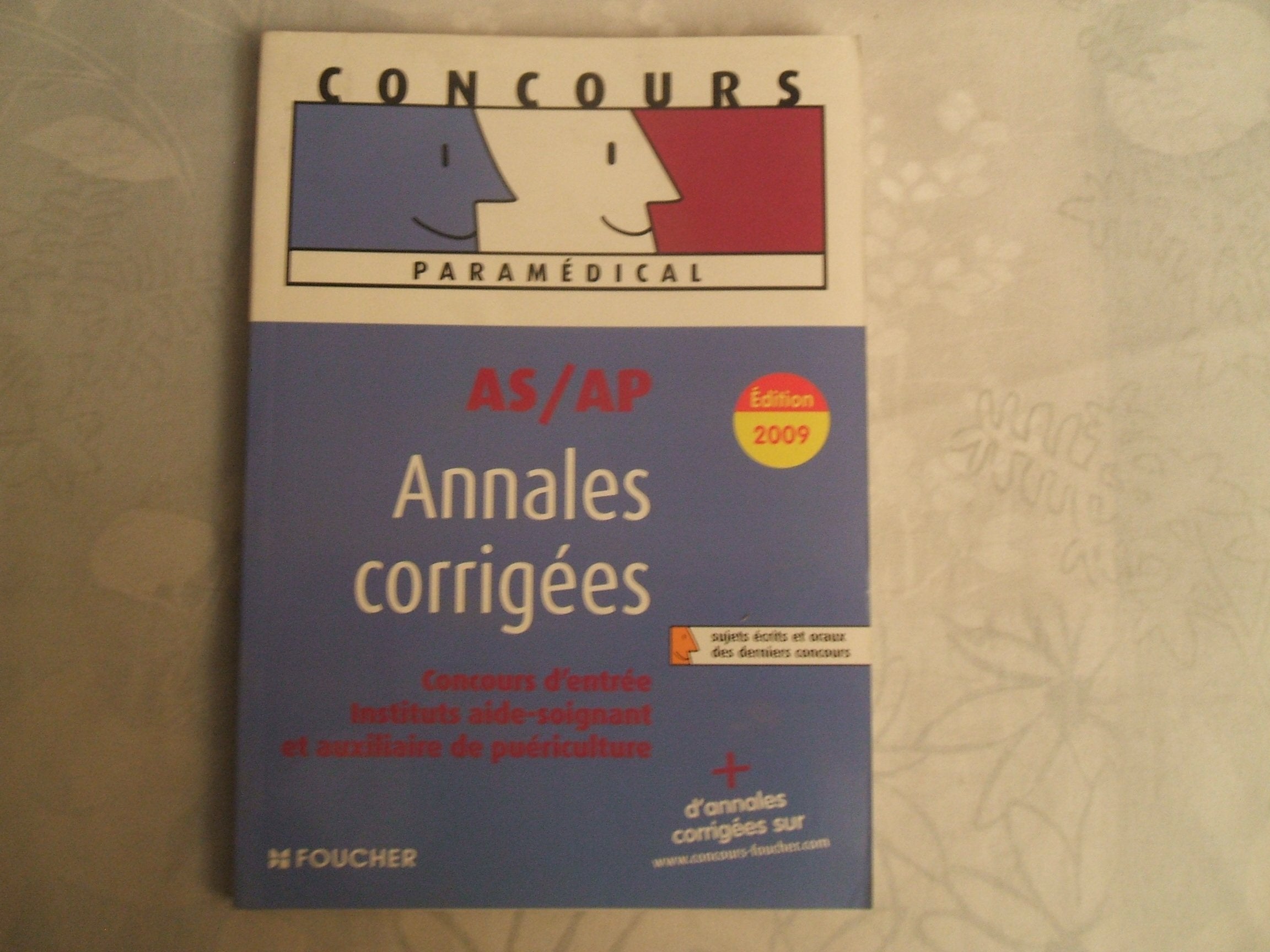 Aide-soignant et auxiliaire de puériculture : Annales corrigées (Ancienne Edition) book