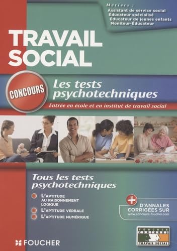 Les tests psychotechniques: Concours d'entrée écoles et instituts book