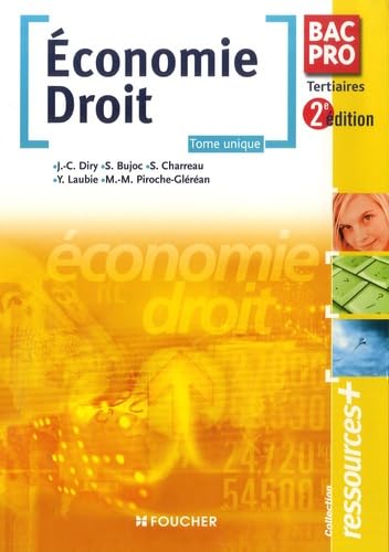 Economie droit BAC Pro tertiaires Ressources+: Tome unique book