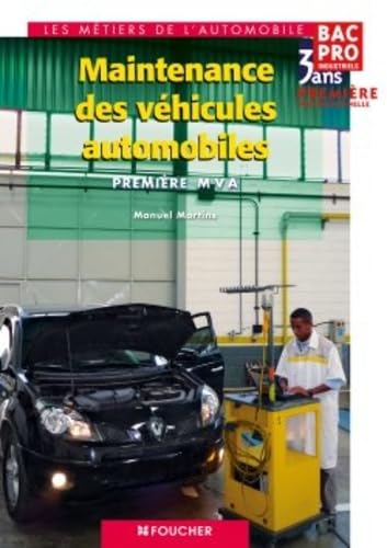 Maintenance des véhicules automobiles 1re Bac Pro book