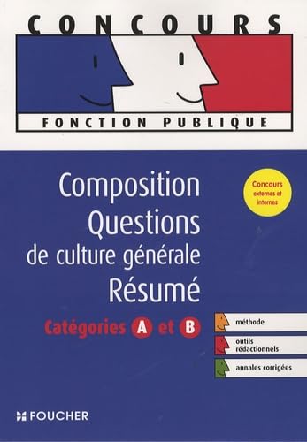 Concours Composition, Questions de culture générale, Résumé: Catégories A et B book