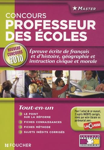 L'épreuve écrite de français, histoire-géographie et instruction civique et morale: Nouveau concours 2010 Professeur des école book