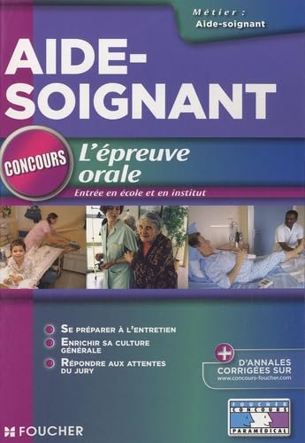 L'épreuve orale: Concours d'entrée en école et en institut d'aide-soignant book