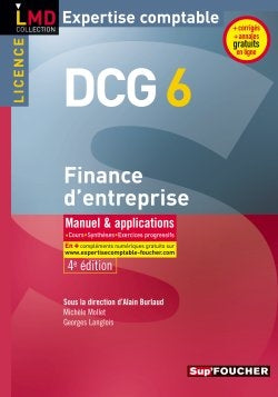 DCG 6, finance d'entreprise, licence : manuel & applications, cours, synthèses, exercices progressifs book